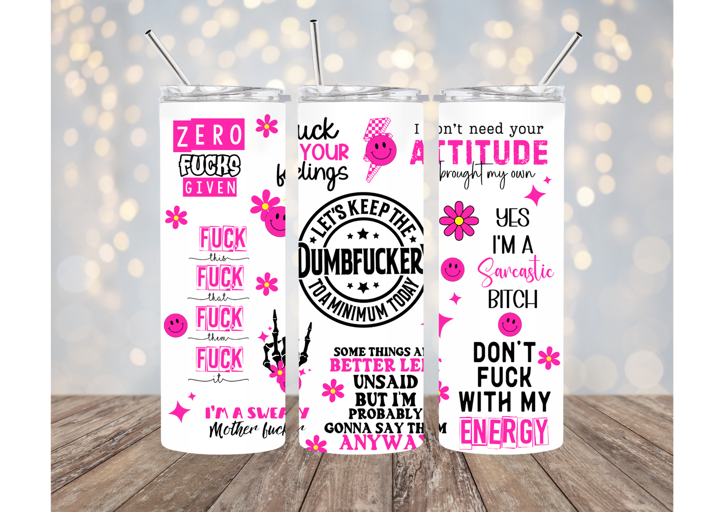 Sarcastic Tumbler - Variations Available