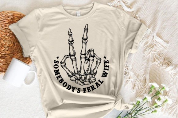 Feral Wife Tshirt