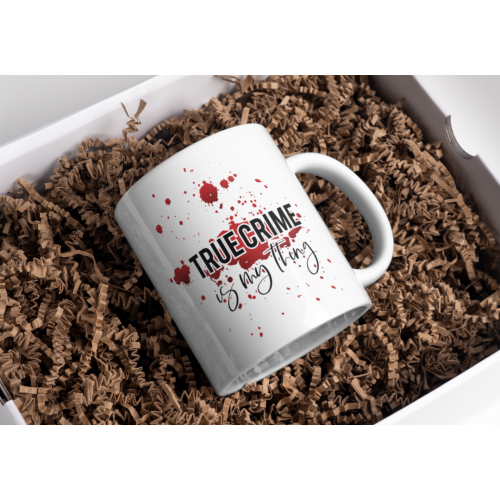 True Crime Is My Thing Mug