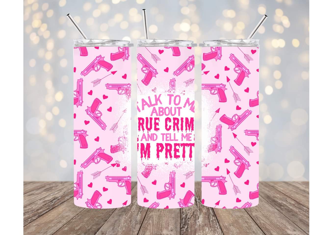 True Crime Pink Tumbler